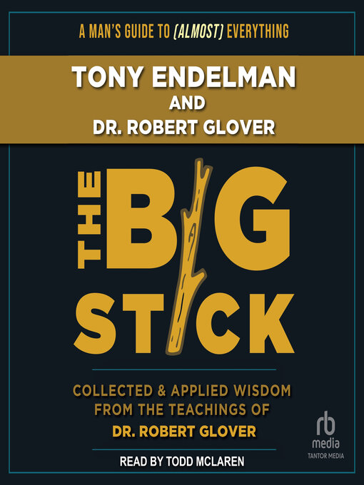 Title details for The Big Stick by Tony Endelman - Available